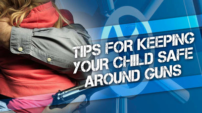 Tips For Keeping Your Child Safe Around Guns